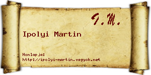 Ipolyi Martin névjegykártya
